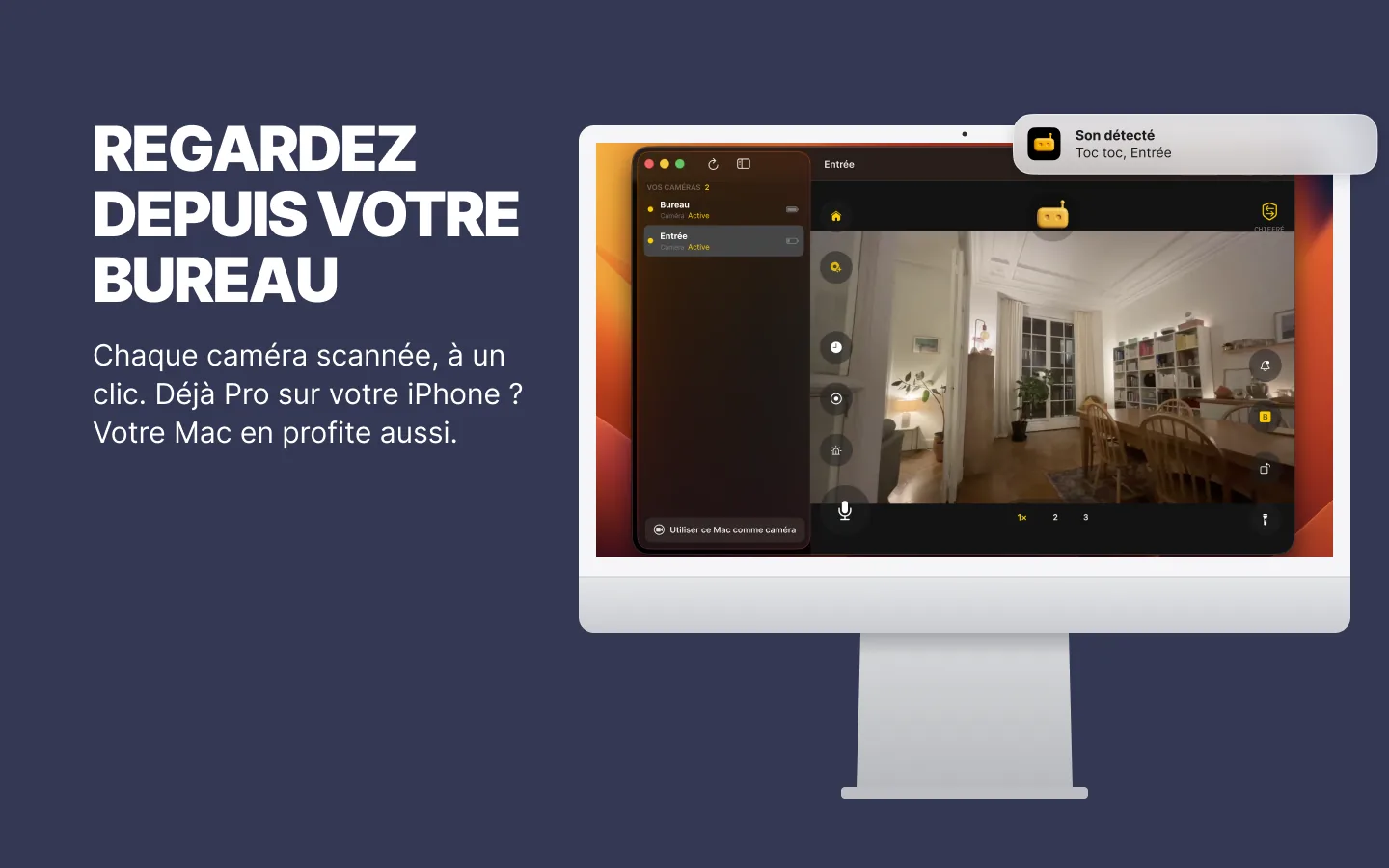 RECAM sur un iMac : la liste des caméras à gauche et la caméra de l’entrée en direct, avec une alerte « Son détecté »