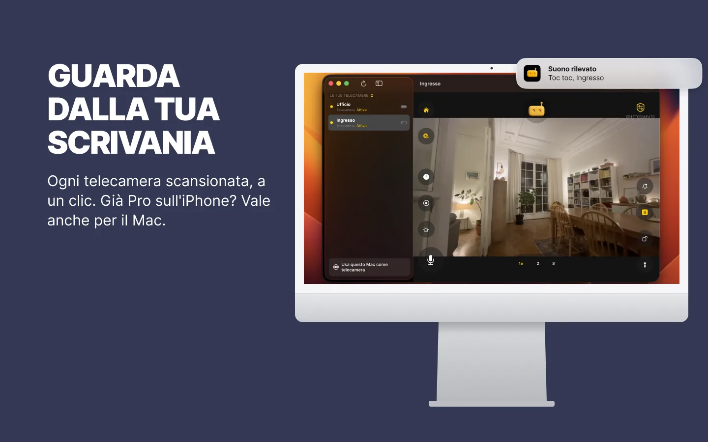 RECAM su un iMac: l’elenco delle telecamere nella barra laterale e la telecamera Ingresso dal vivo, con l’avviso «Suono rilevato»