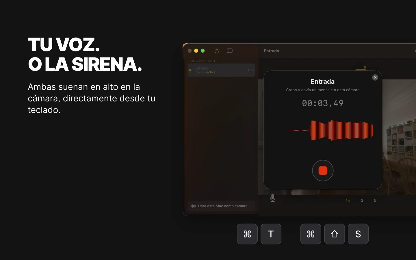 RECAM en un Mac mirando la cámara Entrada mientras graba un mensaje de voz, con los atajos de teclado ⌘T y ⇧⌘S para hablar y para la sirena